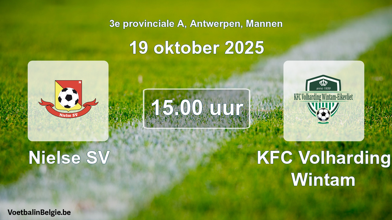 Scheduled match men football: Nielse SV - KFC Volharding Wintam (19 October 2025)