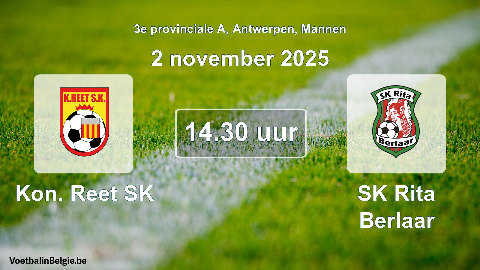 Scheduled match men football: Kon. Reet SK - SK Rita Berlaar (2 November 2025)