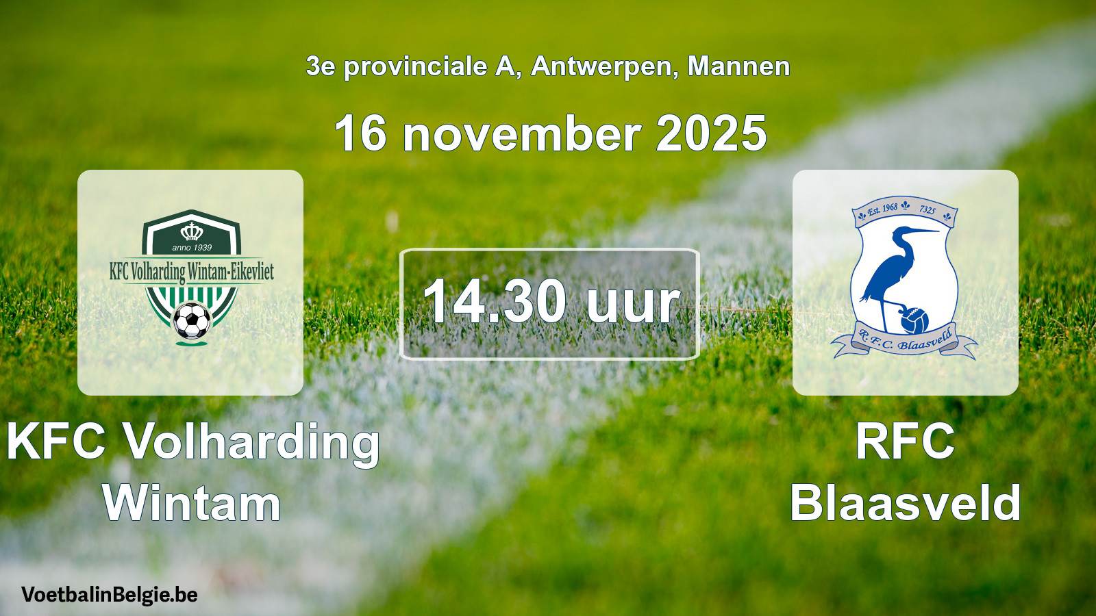 Scheduled match men football: KFC Volharding Wintam - RFC Blaasveld (16 November 2025)