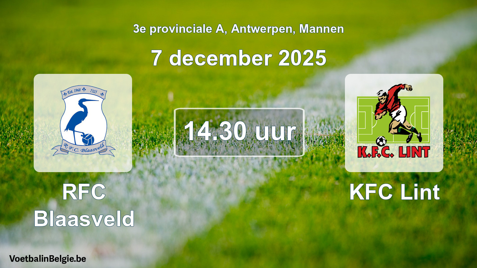 Match prévu football hommes: RFC Blaasveld - KFC Lint (7 décembre 2025)