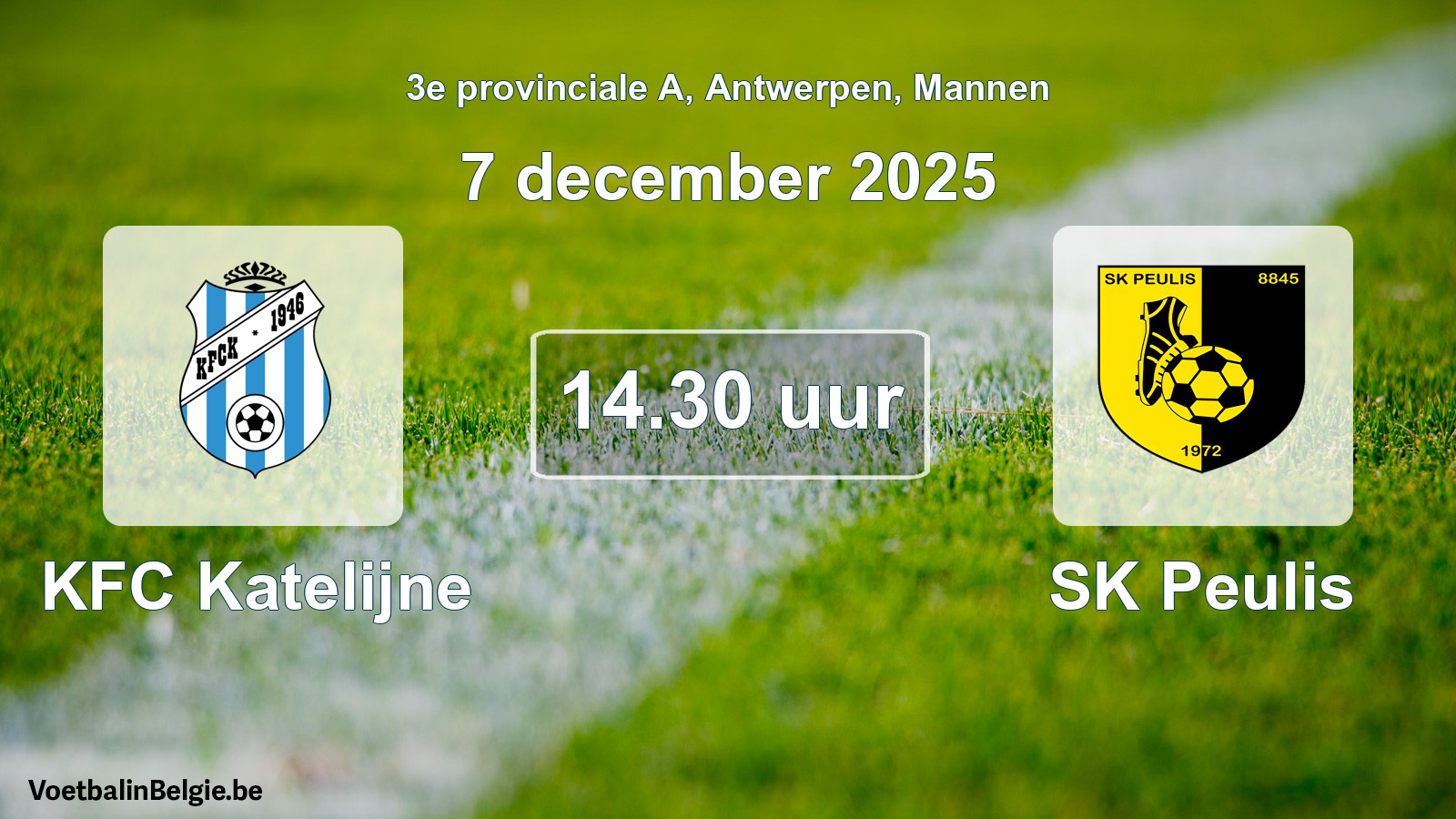 Scheduled match men football: KFC Katelijne - SK Peulis (7 December 2025)