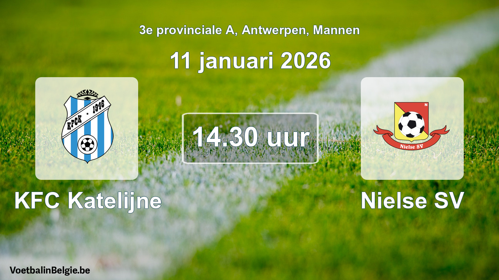 Scheduled match men football: KFC Katelijne - Nielse SV (11 January 2026)