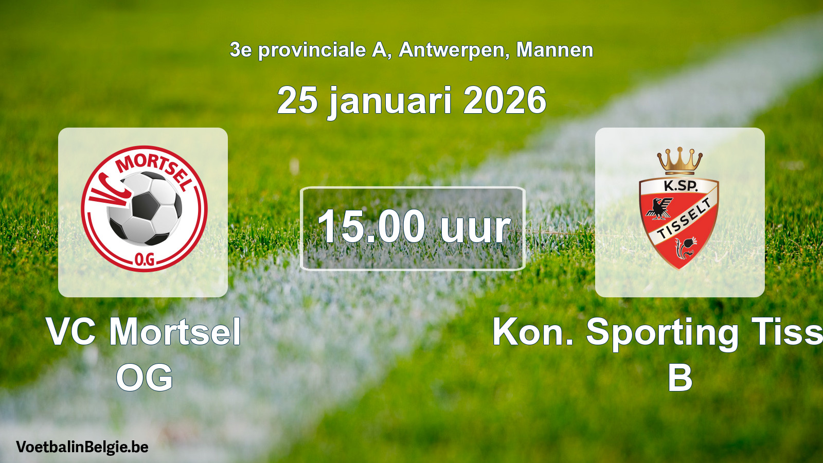 Scheduled match men football: VC Mortsel OG - Kon. Sporting Tisselt B (25 January 2026)