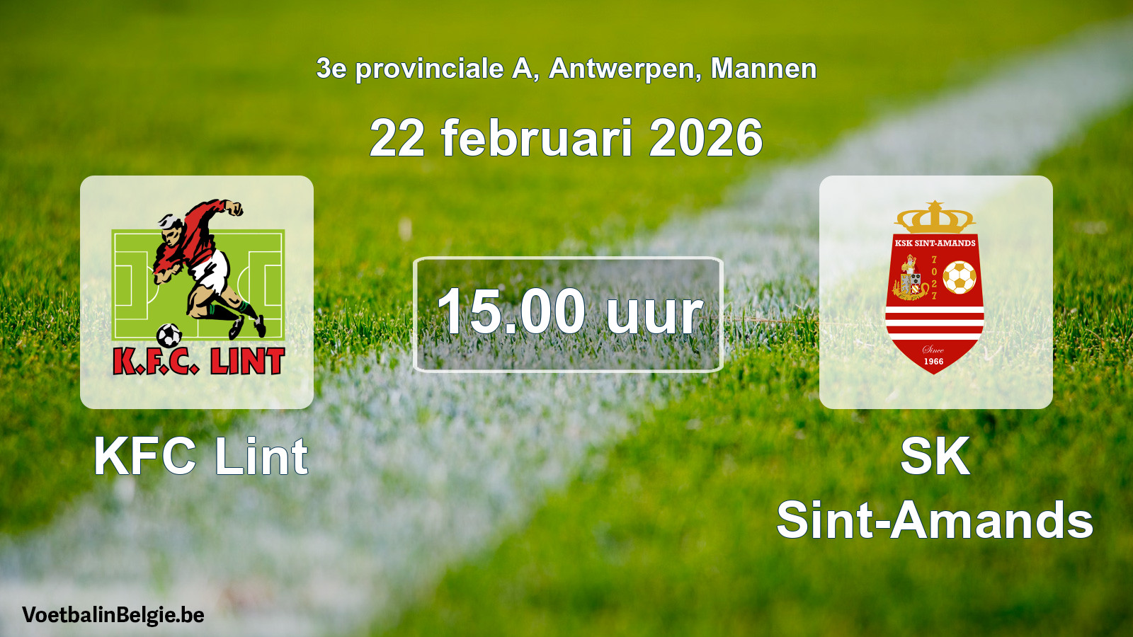 Scheduled match men football: KFC Lint - SK Sint-Amands (22 February 2026)