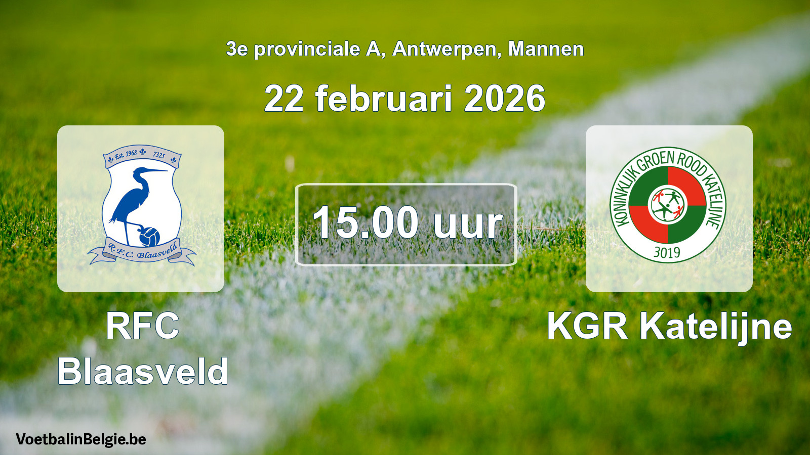 Scheduled match men football: RFC Blaasveld - KGR Katelijne (22 February 2026)