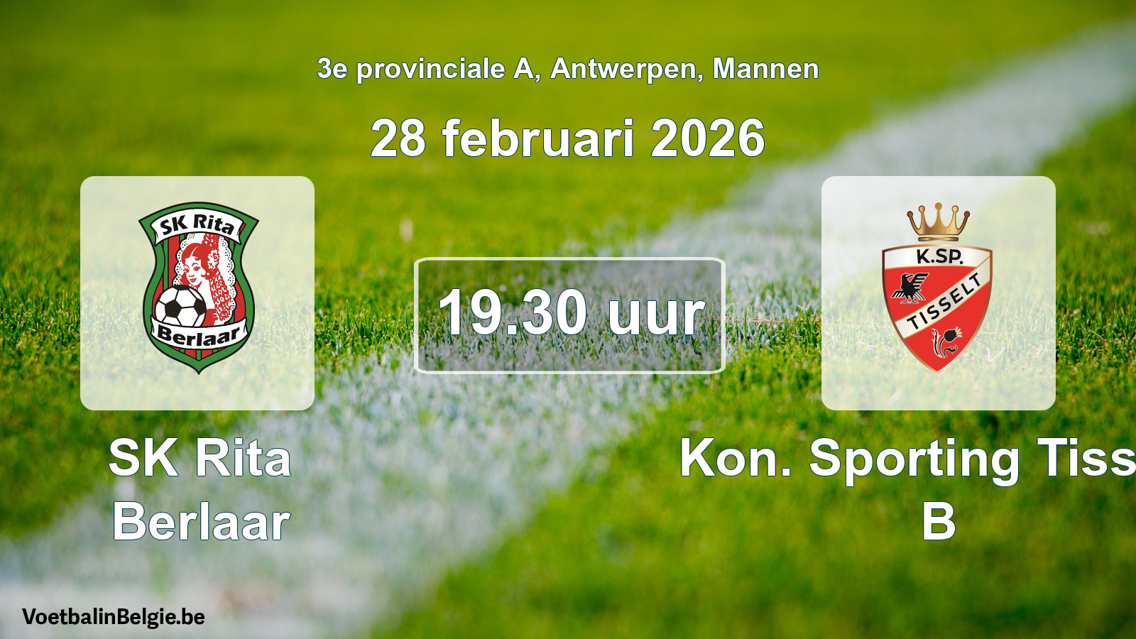 Scheduled match men football: SK Rita Berlaar - Kon. Sporting Tisselt B (28 February 2026)