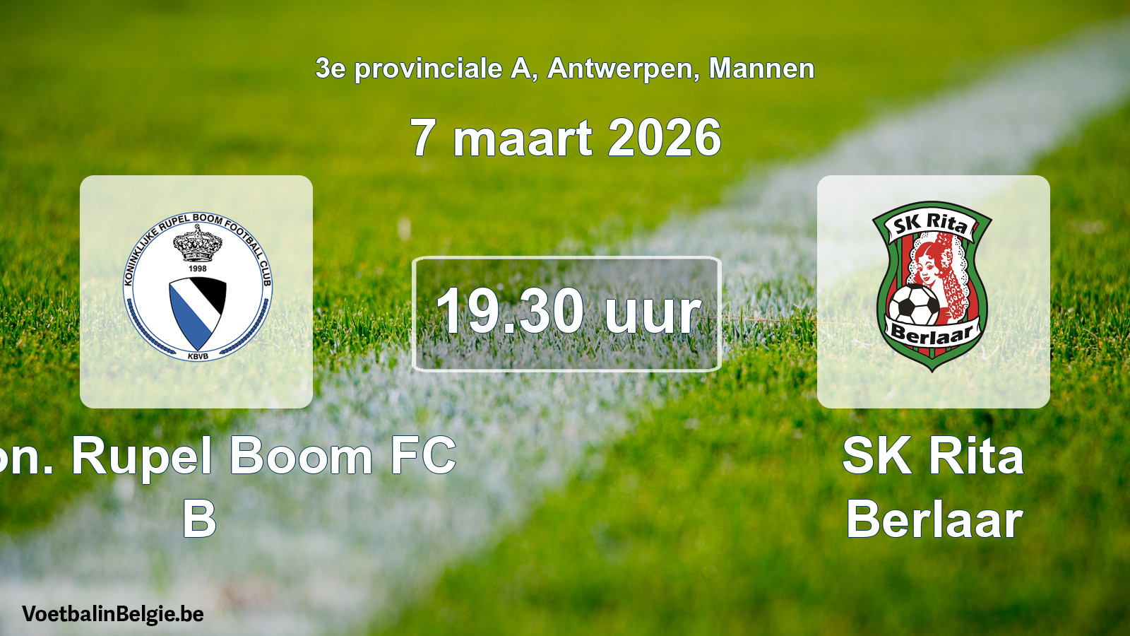 Scheduled match men football: Kon. Rupel Boom FC B - SK Rita Berlaar (7 March 2026)
