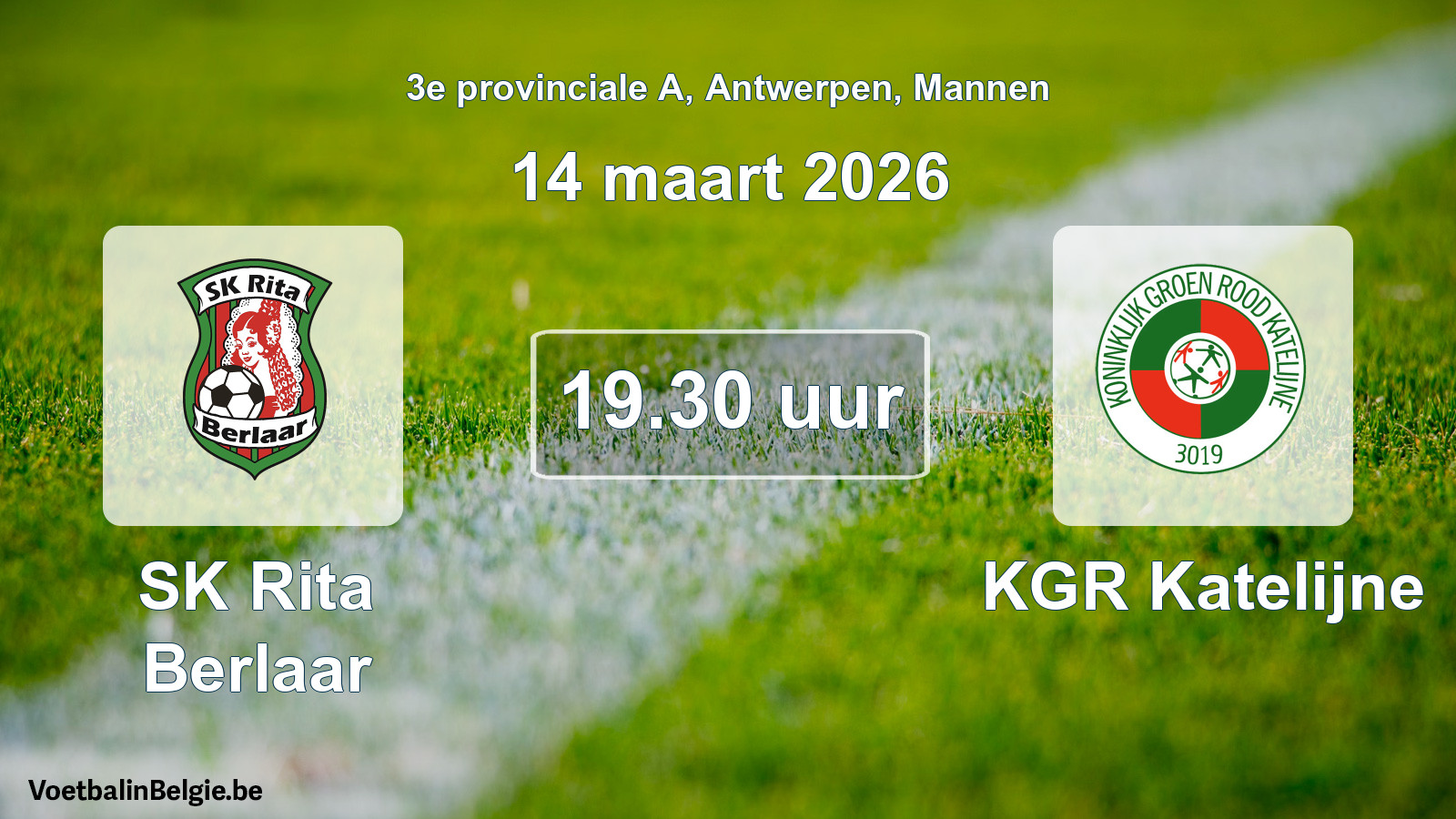 Scheduled match men football: SK Rita Berlaar - KGR Katelijne (14 March 2026)