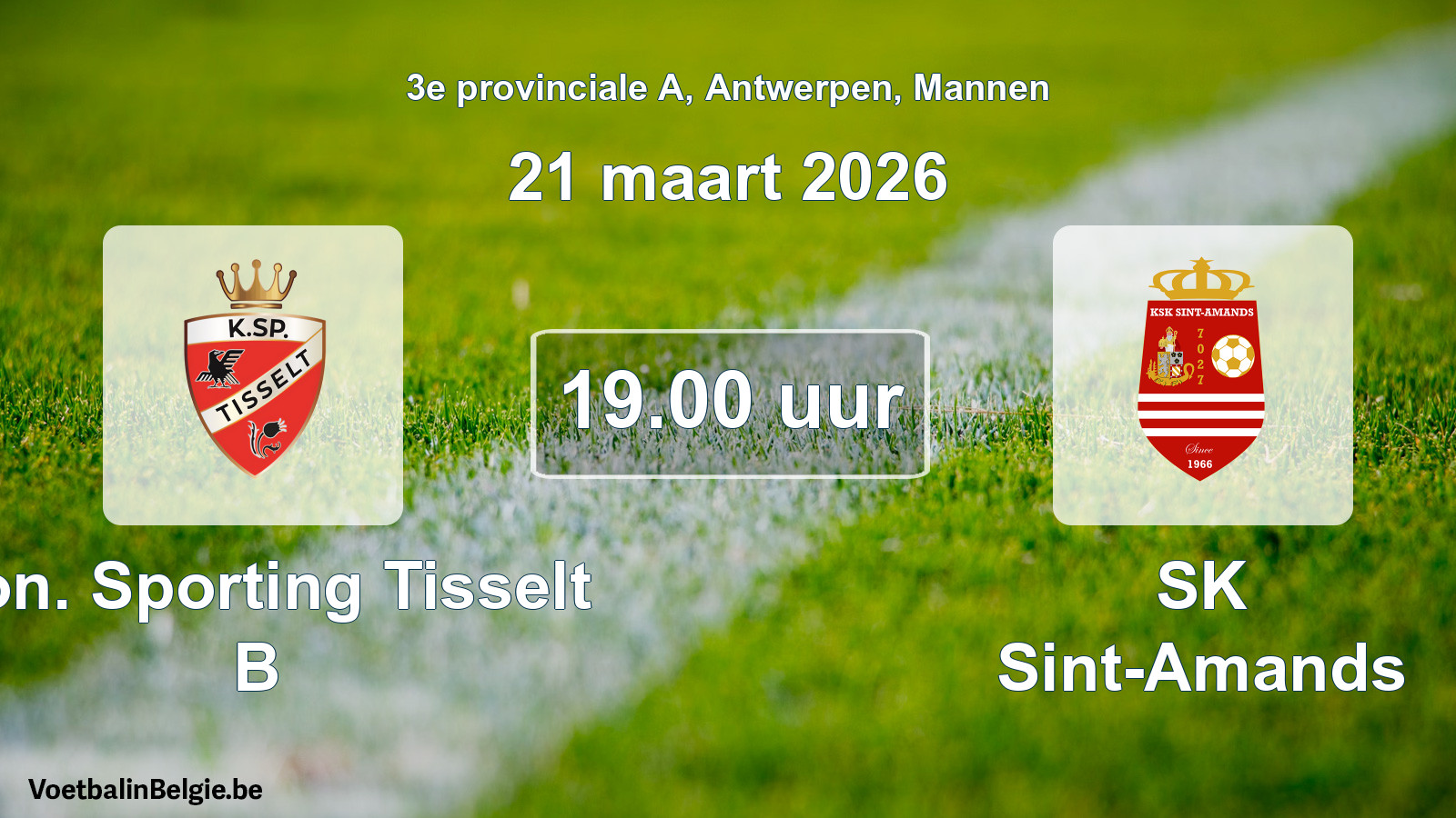 Scheduled match men football: Kon. Sporting Tisselt B - SK Sint-Amands (21 March 2026)