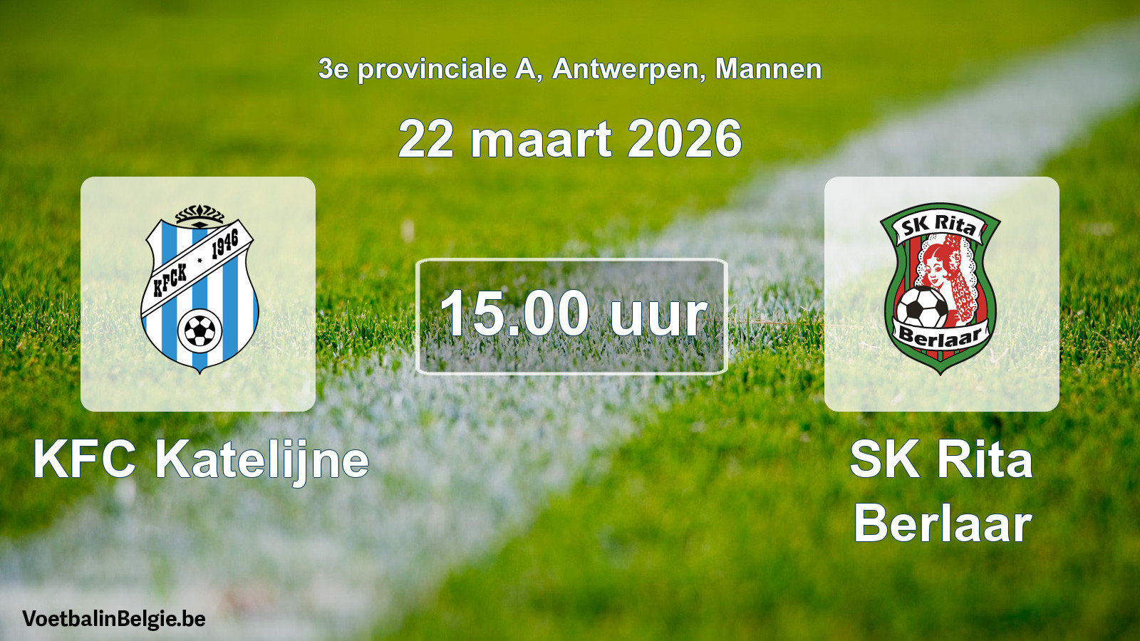 Scheduled match men football: KFC Katelijne - SK Rita Berlaar (22 March 2026)