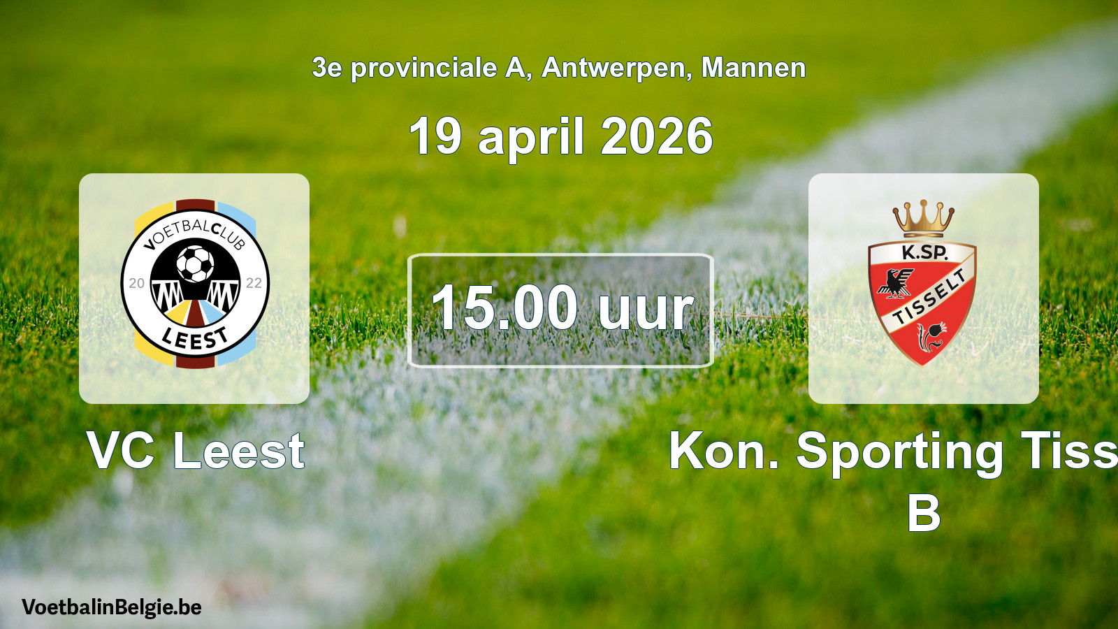 Scheduled match men football: VC Leest - Kon. Sporting Tisselt B (19 April 2026)