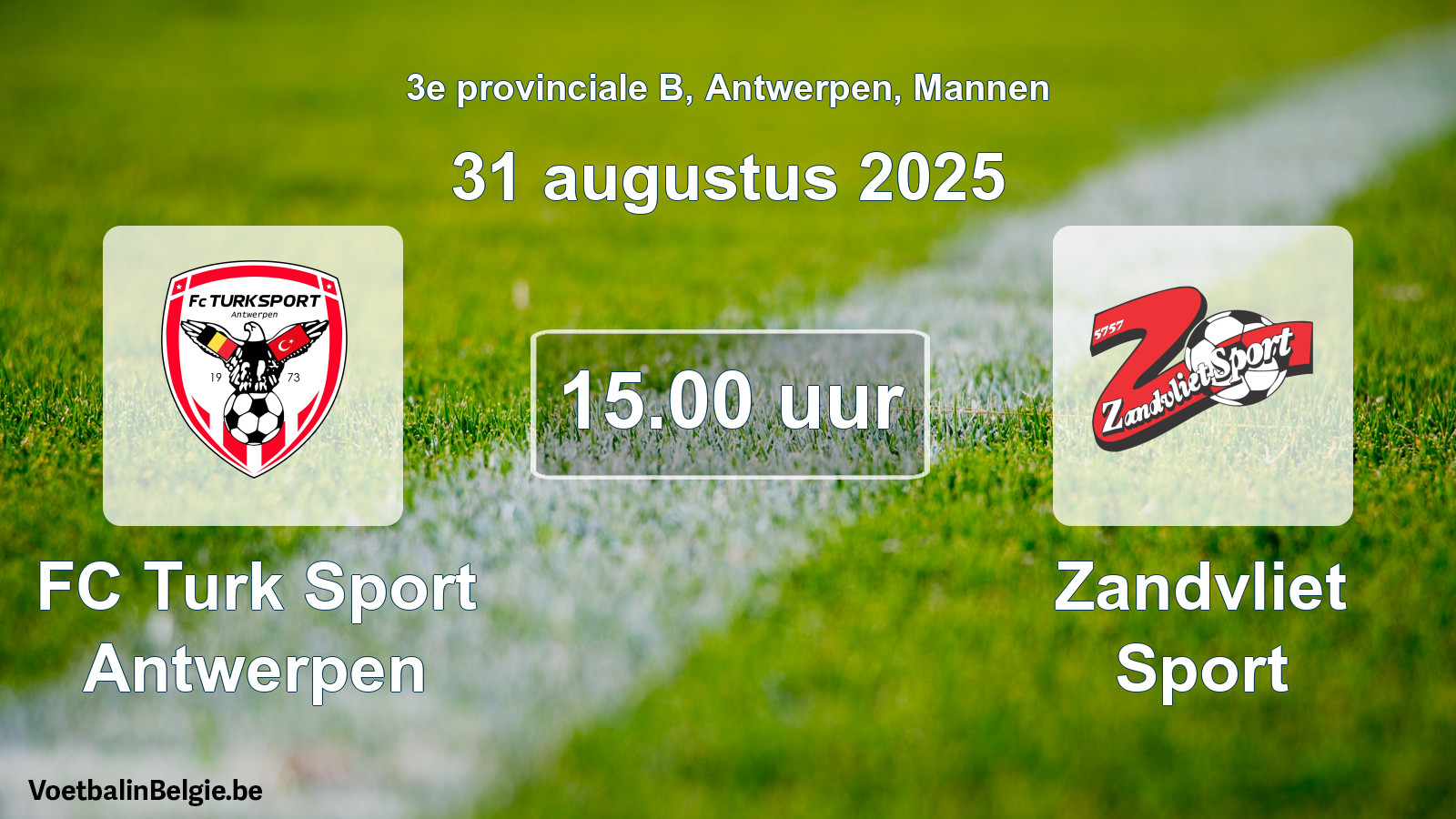 Geplantes Spiel männer-Fußball: FC Turk Sport Antwerpen - Zandvliet Sport (31 August 2025)