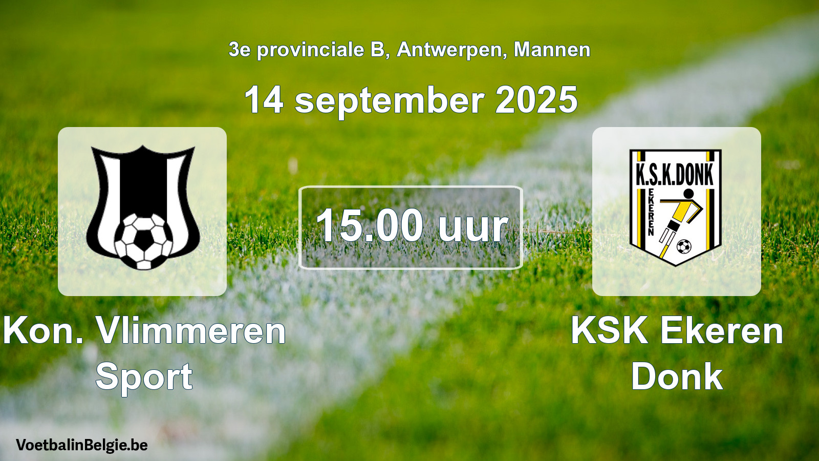 Geplande wedstrijd mannenvoetbal: Kon. Vlimmeren Sport - KSK Ekeren Donk (14 september 2025)