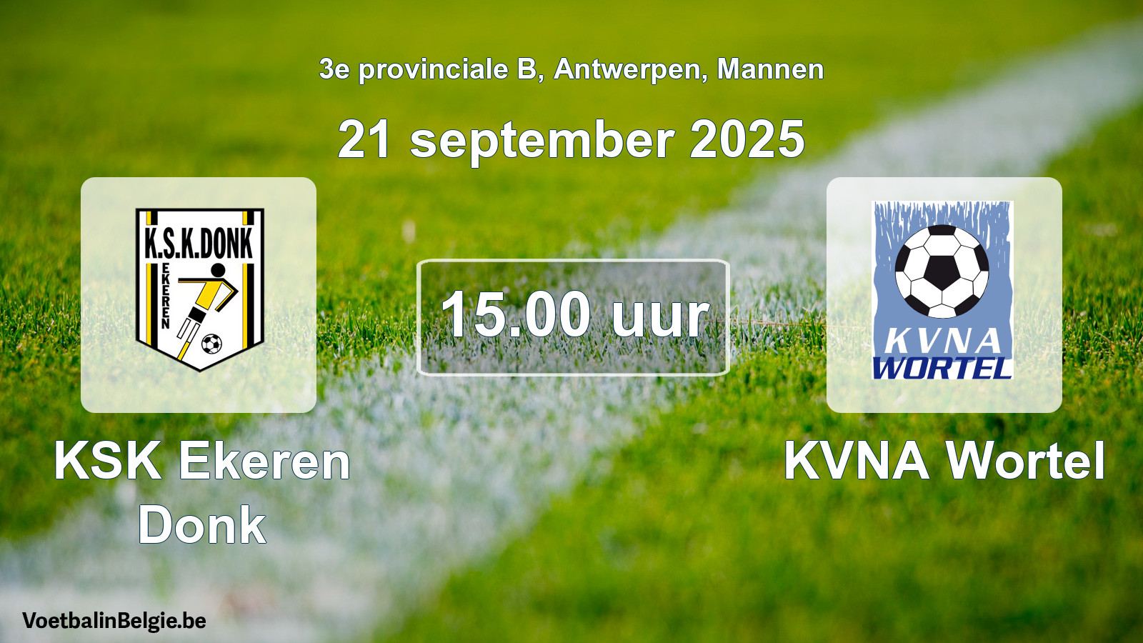 Scheduled match men football: KSK Ekeren Donk - KVNA Wortel (21 September 2025)