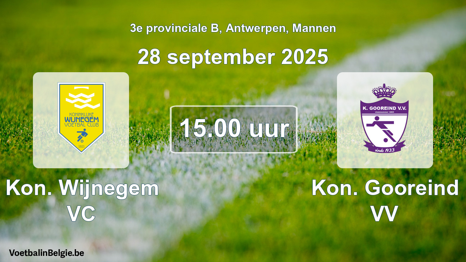Scheduled match men football: Kon. Wijnegem VC - Kon. Gooreind VV (28 September 2025)