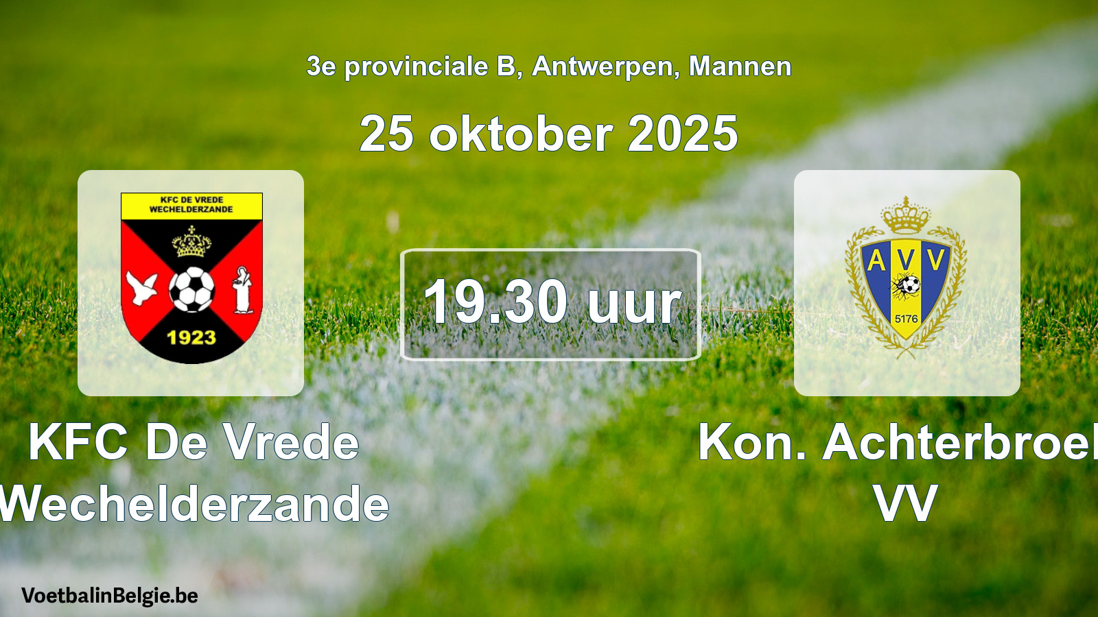 Scheduled match men football: KFC De Vrede Wechelderzande - Kon. Achterbroek VV (25 October 2025)