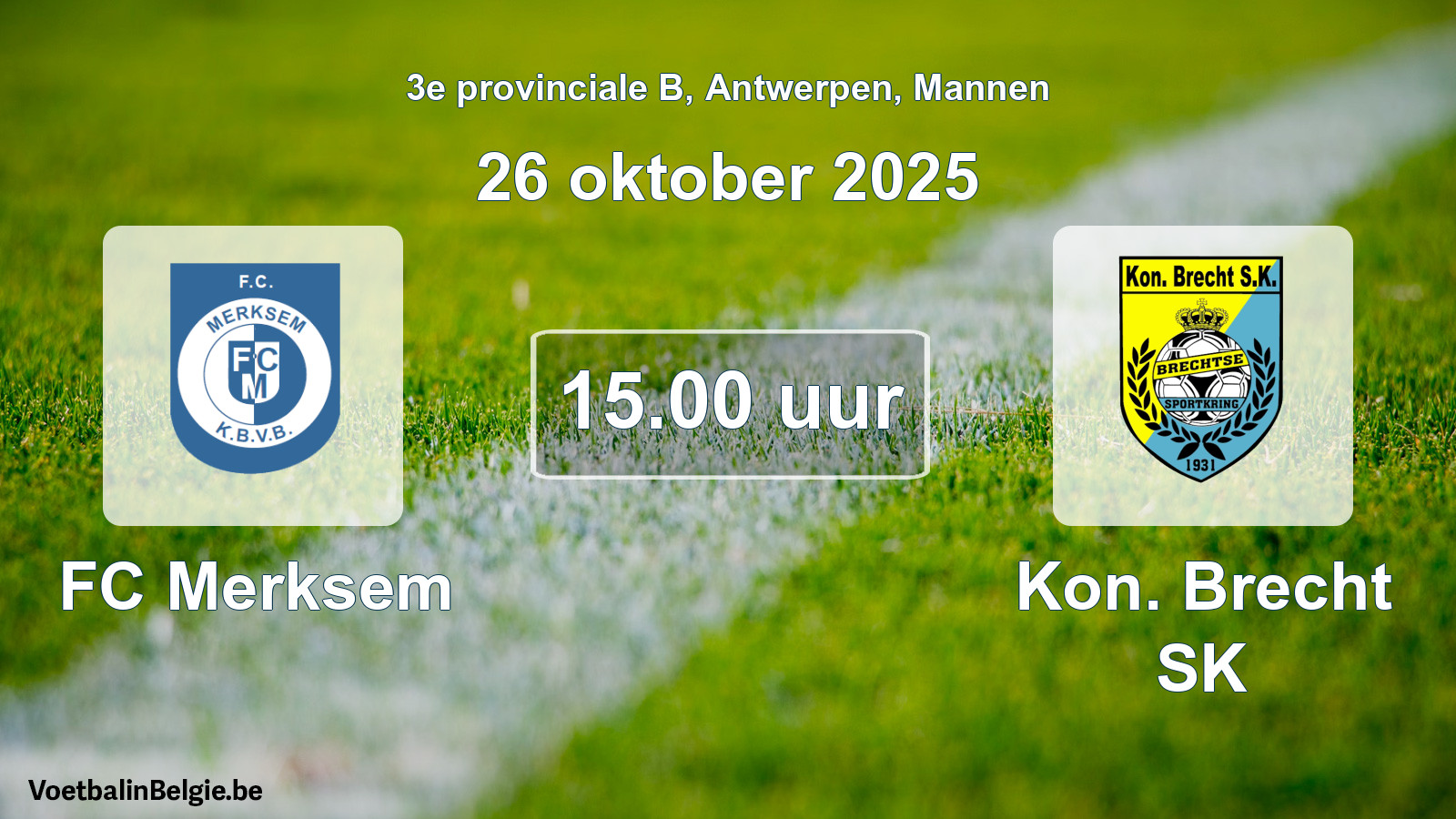 Geplande wedstrijd mannenvoetbal: FC Merksem - Kon. Brecht SK (26 oktober 2025)