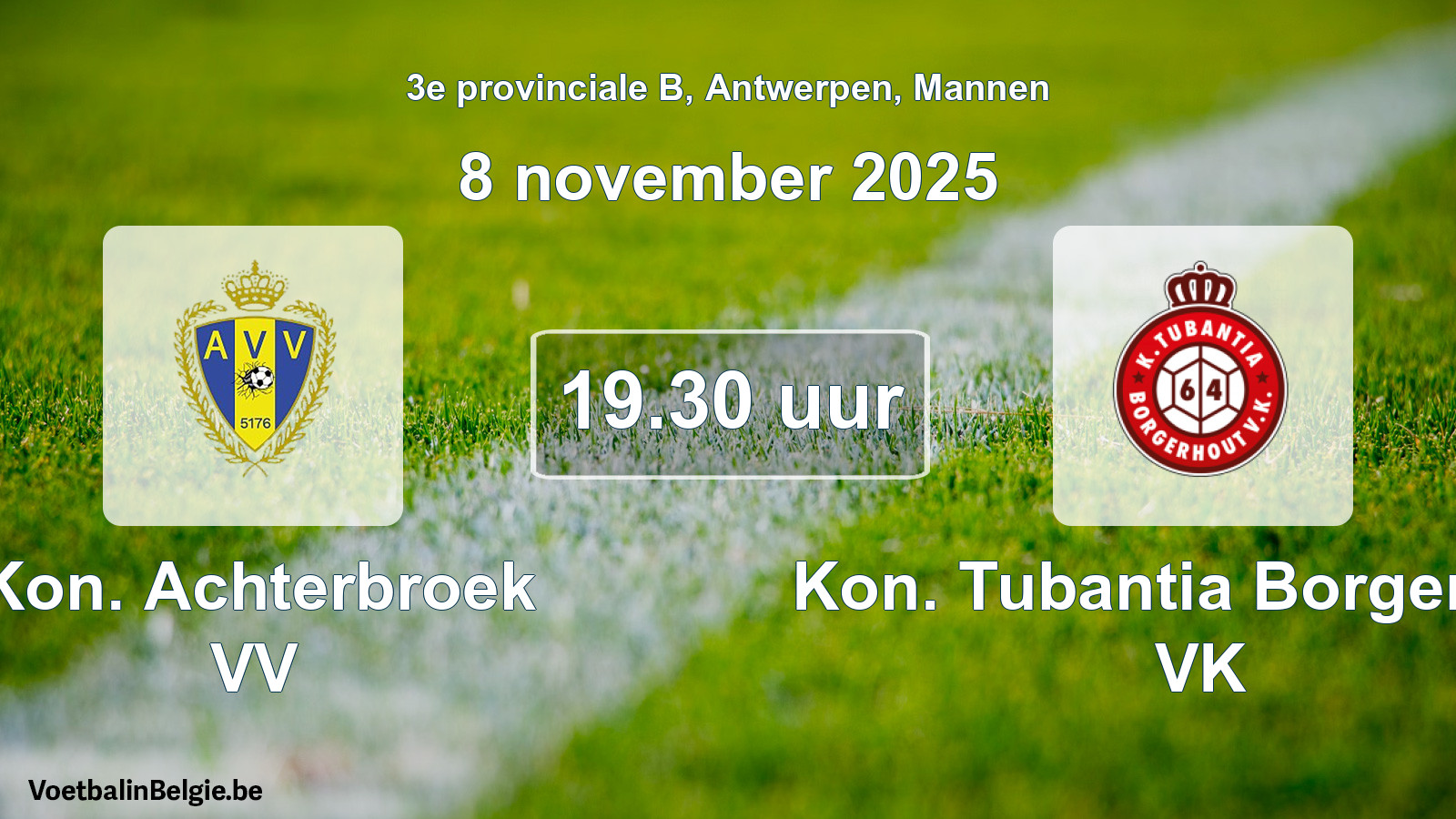 Geplande wedstrijd mannenvoetbal: Kon. Achterbroek VV - Kon. Tubantia Borgerhout VK (8 november 2025)
