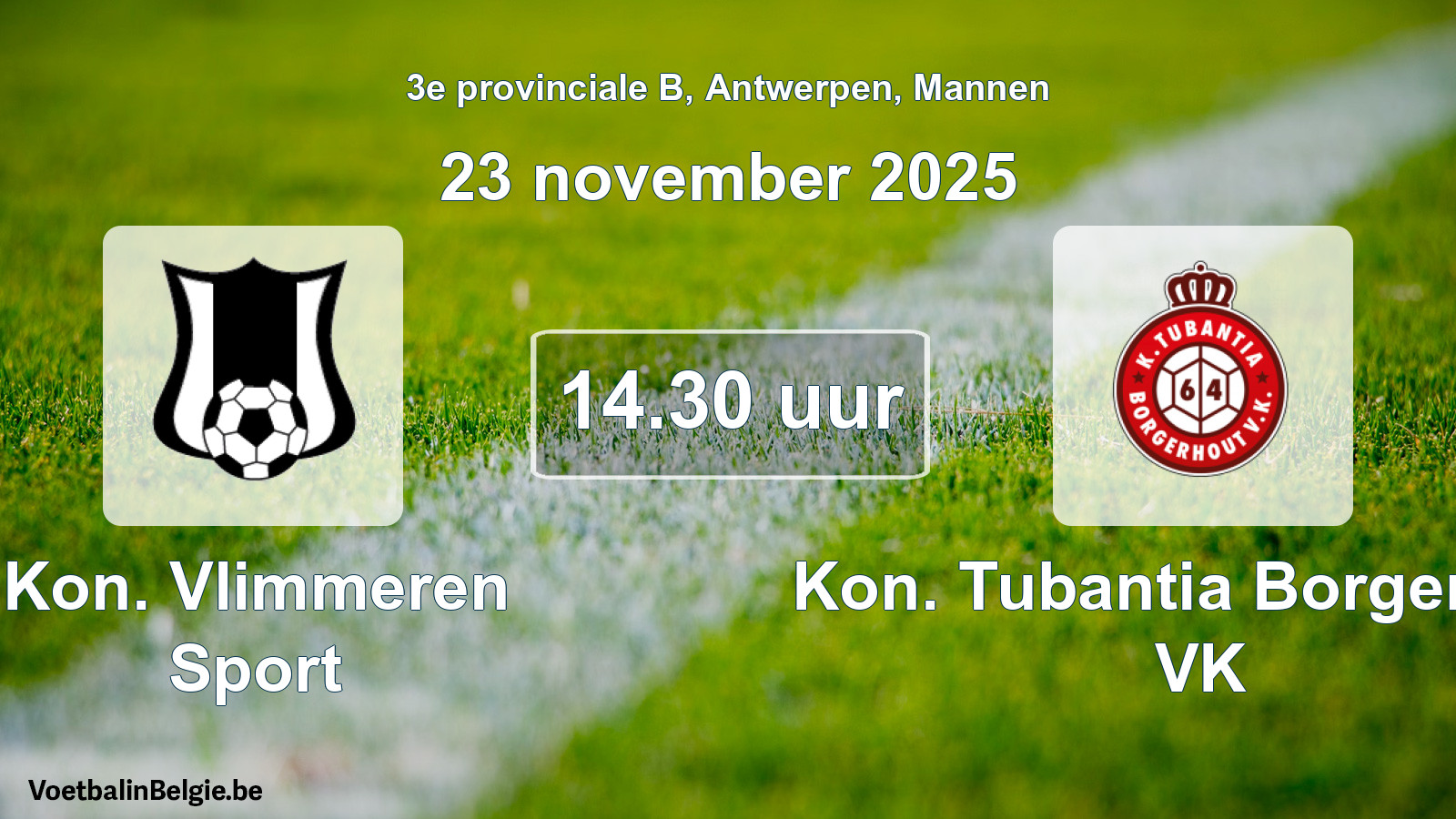 Geplande wedstrijd mannenvoetbal: Kon. Vlimmeren Sport - Kon. Tubantia Borgerhout VK (23 november 2025)
