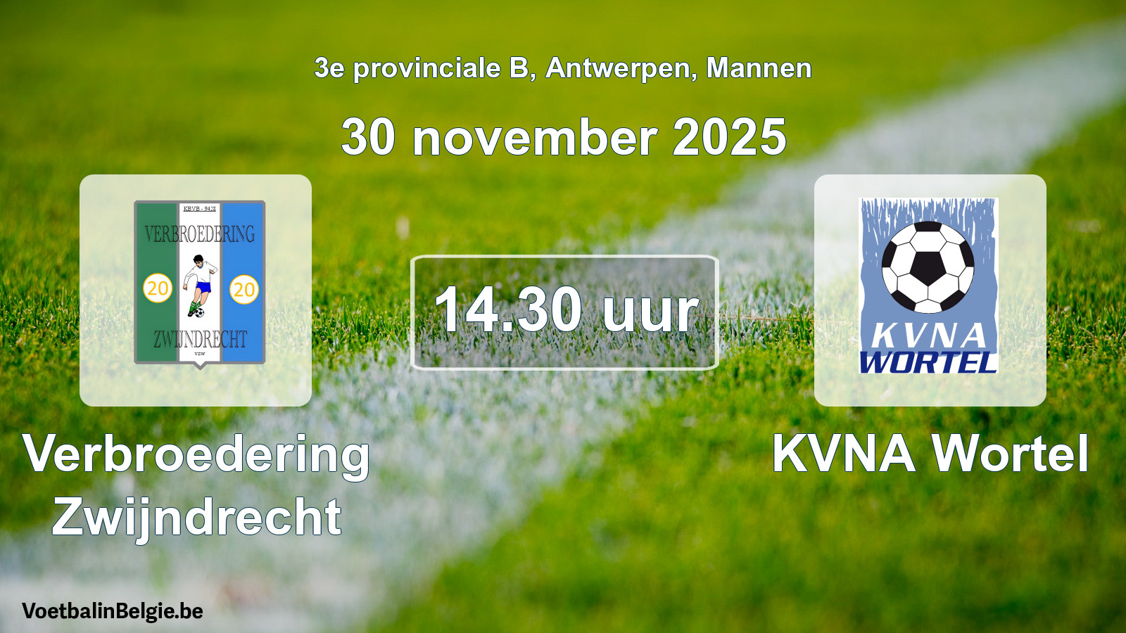Geplande wedstrijd mannenvoetbal: Verbroedering Zwijndrecht - KVNA Wortel (30 november 2025)