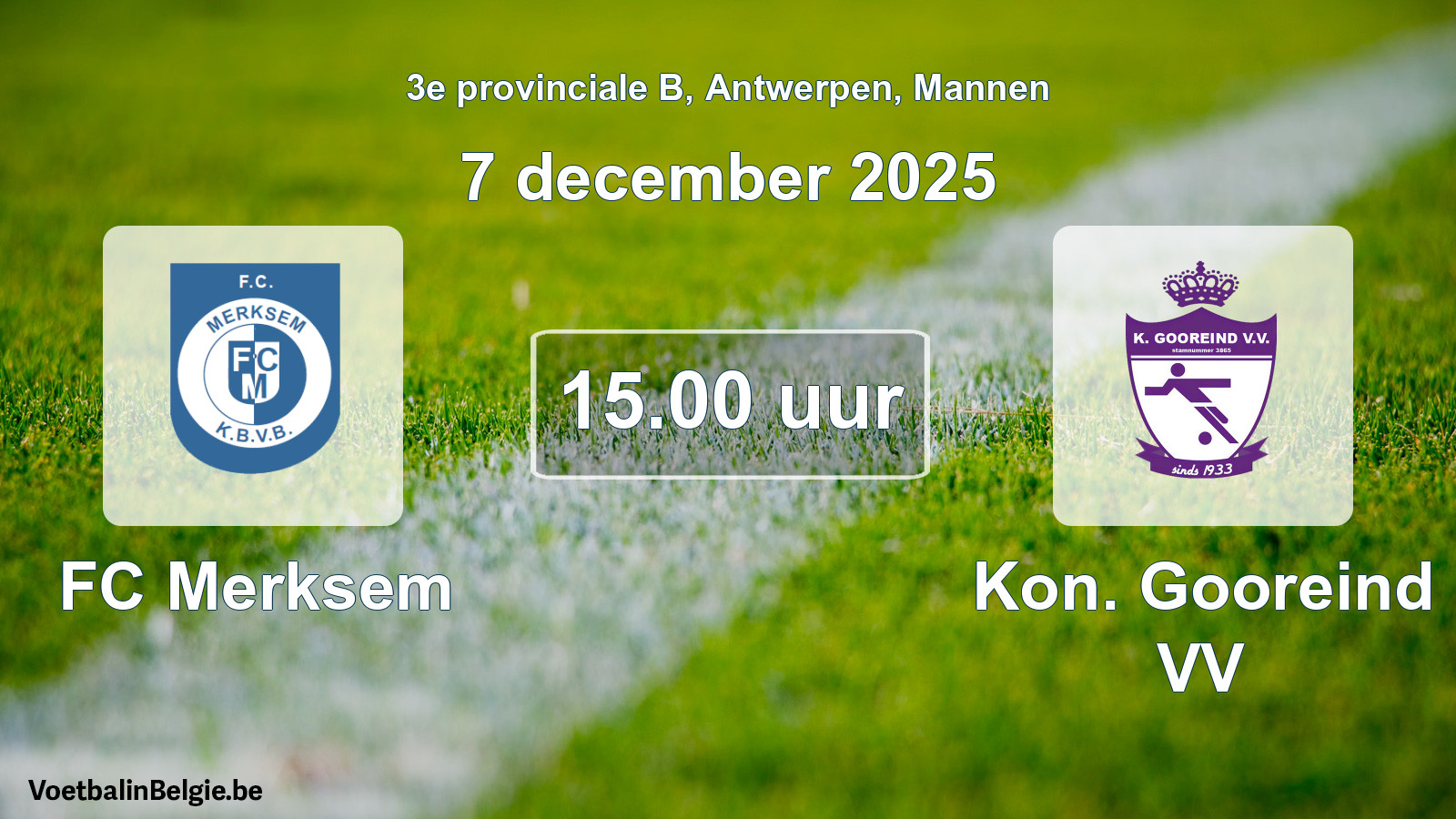 Scheduled match men football: FC Merksem - Kon. Gooreind VV (7 December 2025)