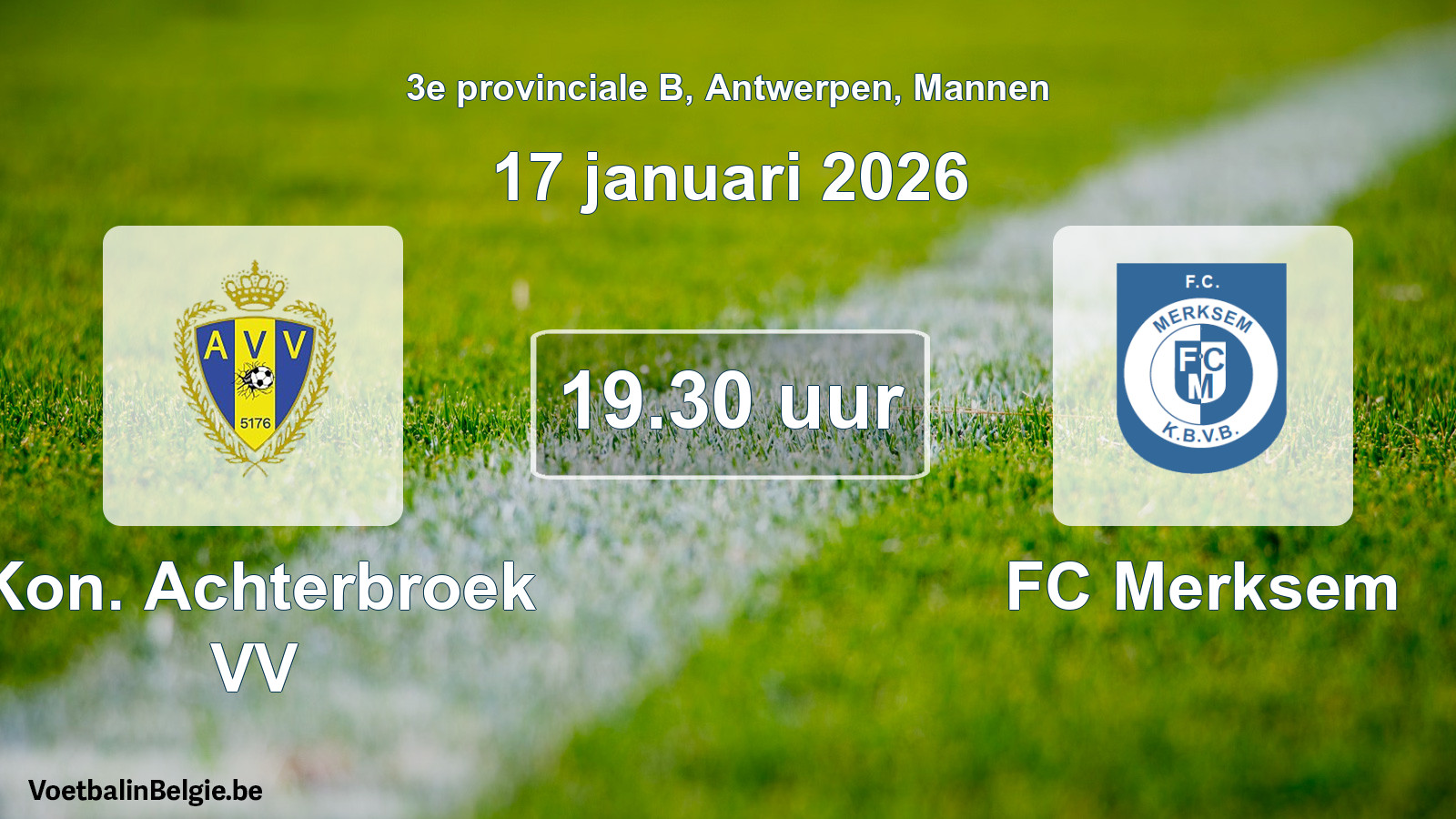 Scheduled match men football: Kon. Achterbroek VV - FC Merksem (17 January 2026)