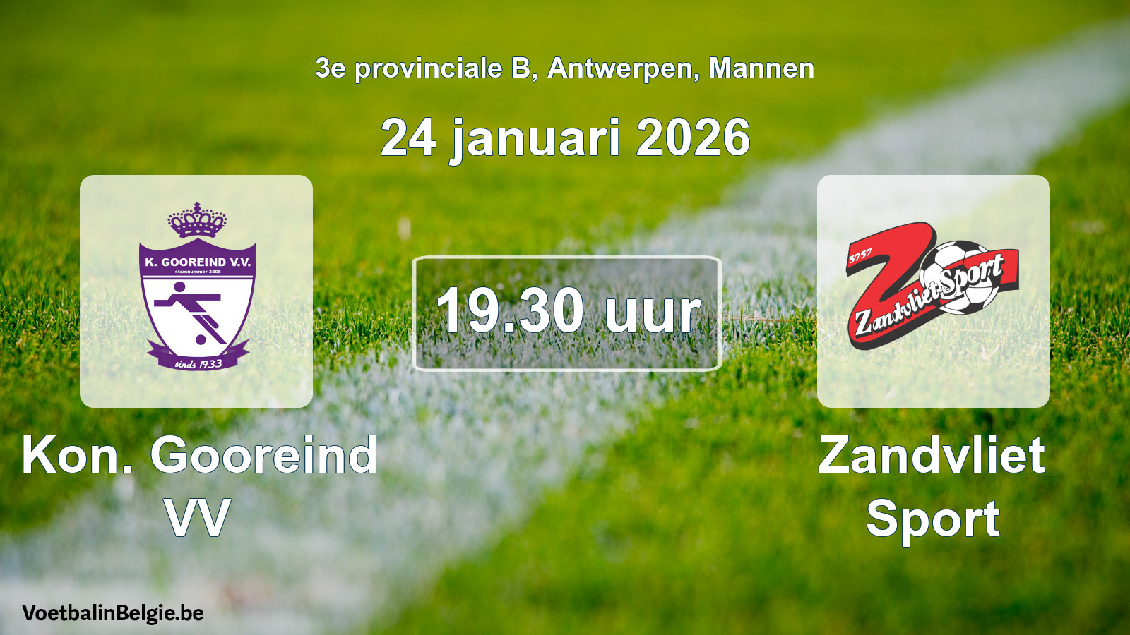 Geplande wedstrijd mannenvoetbal: Kon. Gooreind VV - Zandvliet Sport (24 januari 2026)