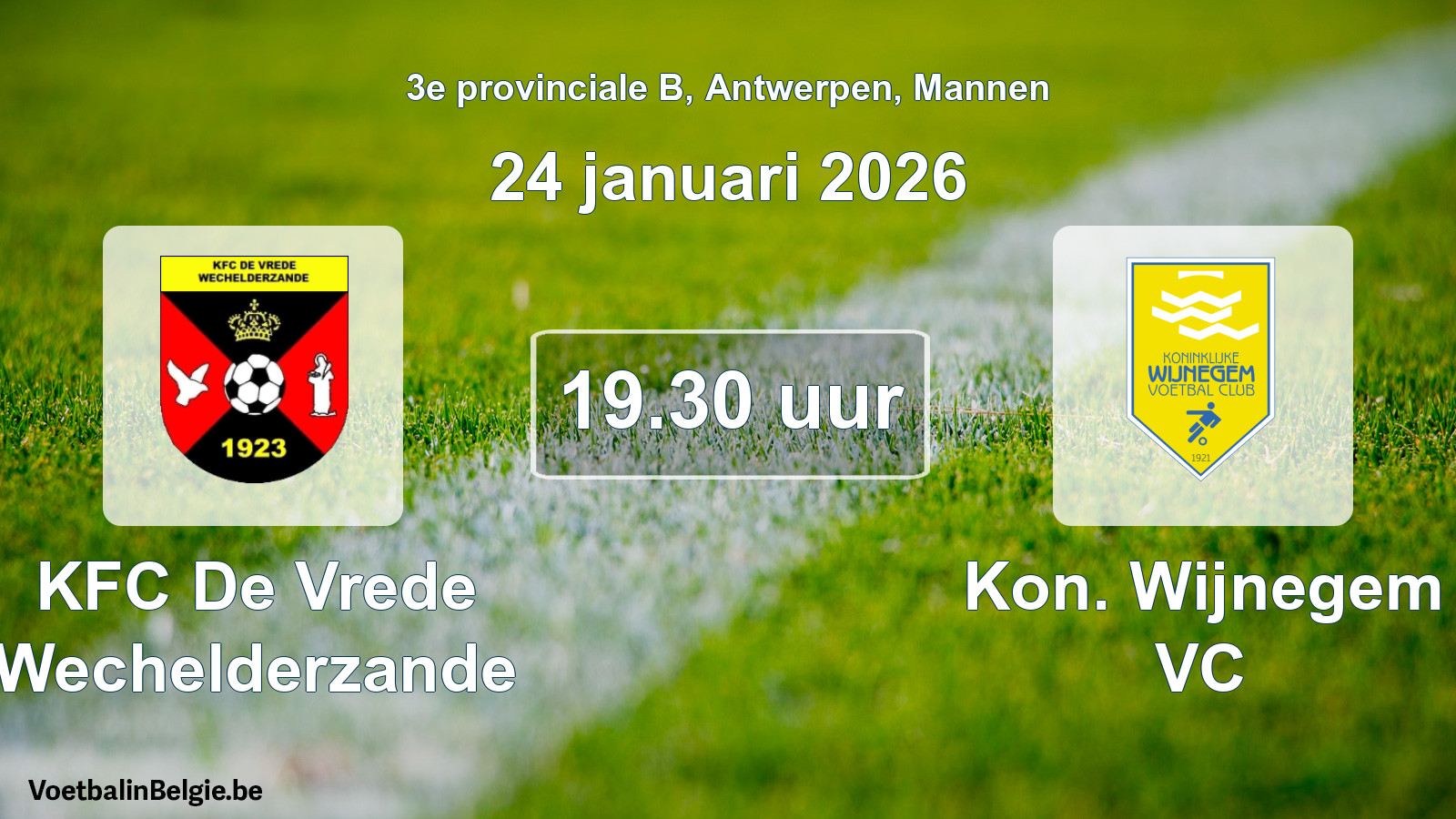 Scheduled match men football: KFC De Vrede Wechelderzande - Kon. Wijnegem VC (24 January 2026)