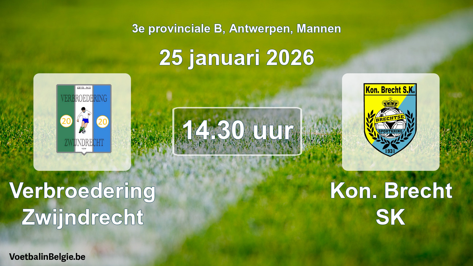 Geplantes Spiel männer-Fußball: Verbroedering Zwijndrecht - Kon. Brecht SK (25 Januar 2026)