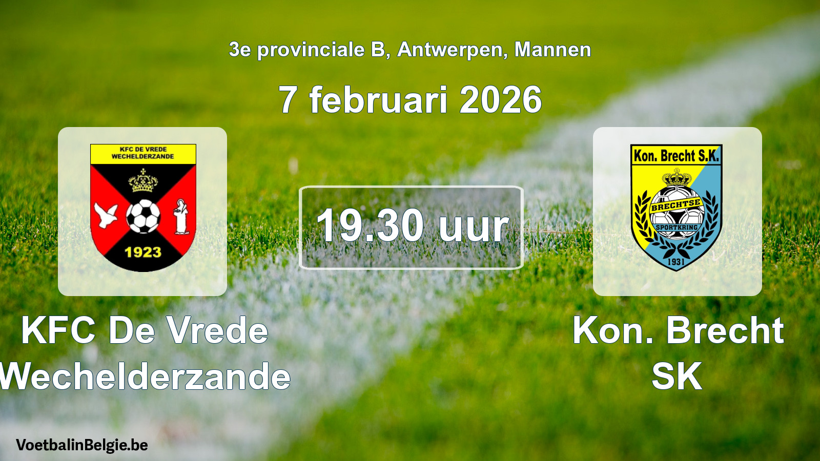 Scheduled match men football: KFC De Vrede Wechelderzande - Kon. Brecht SK (7 February 2026)