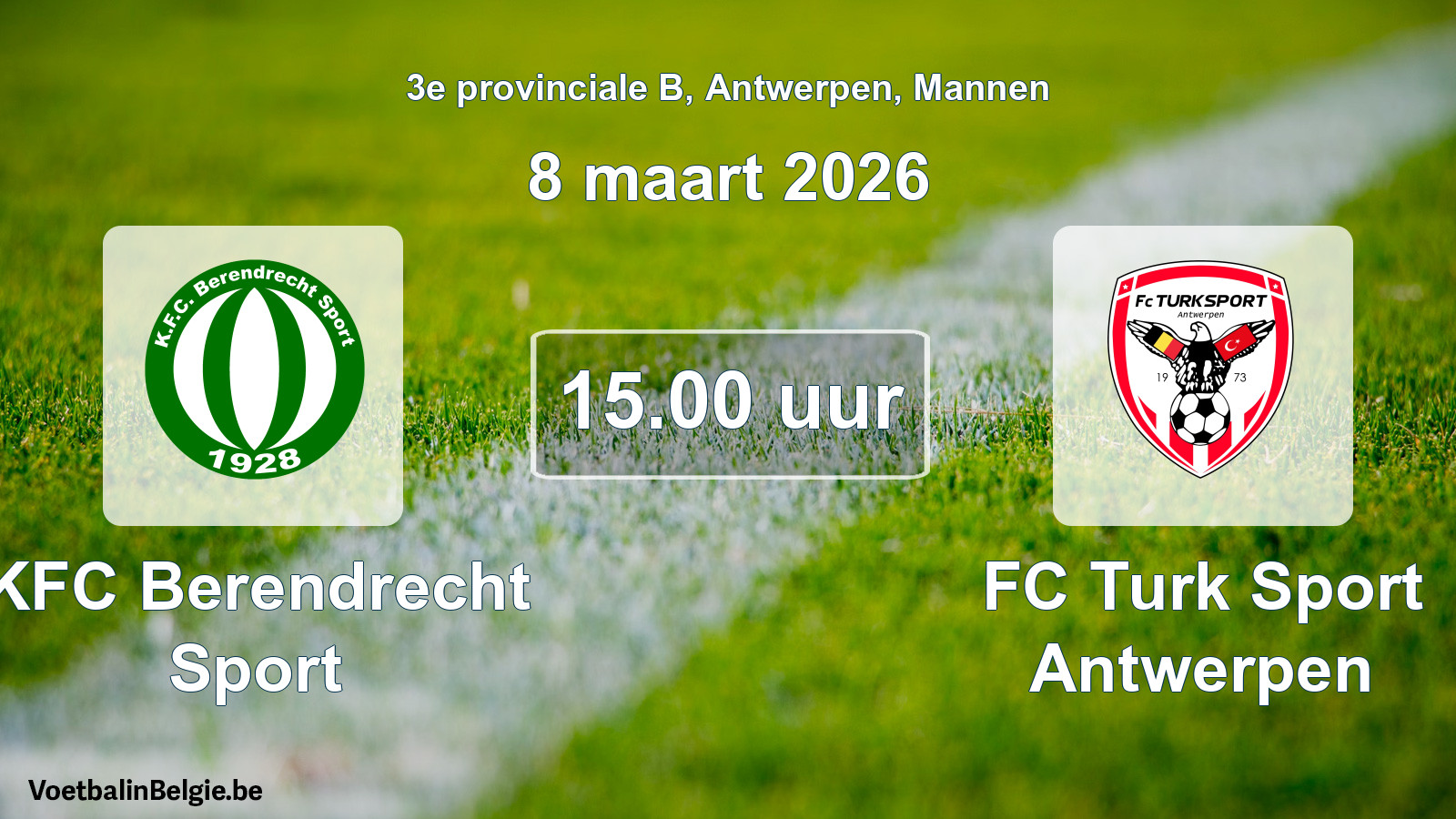 Geplantes Spiel männer-Fußball: KFC Berendrecht Sport - FC Turk Sport Antwerpen (8 März 2026)