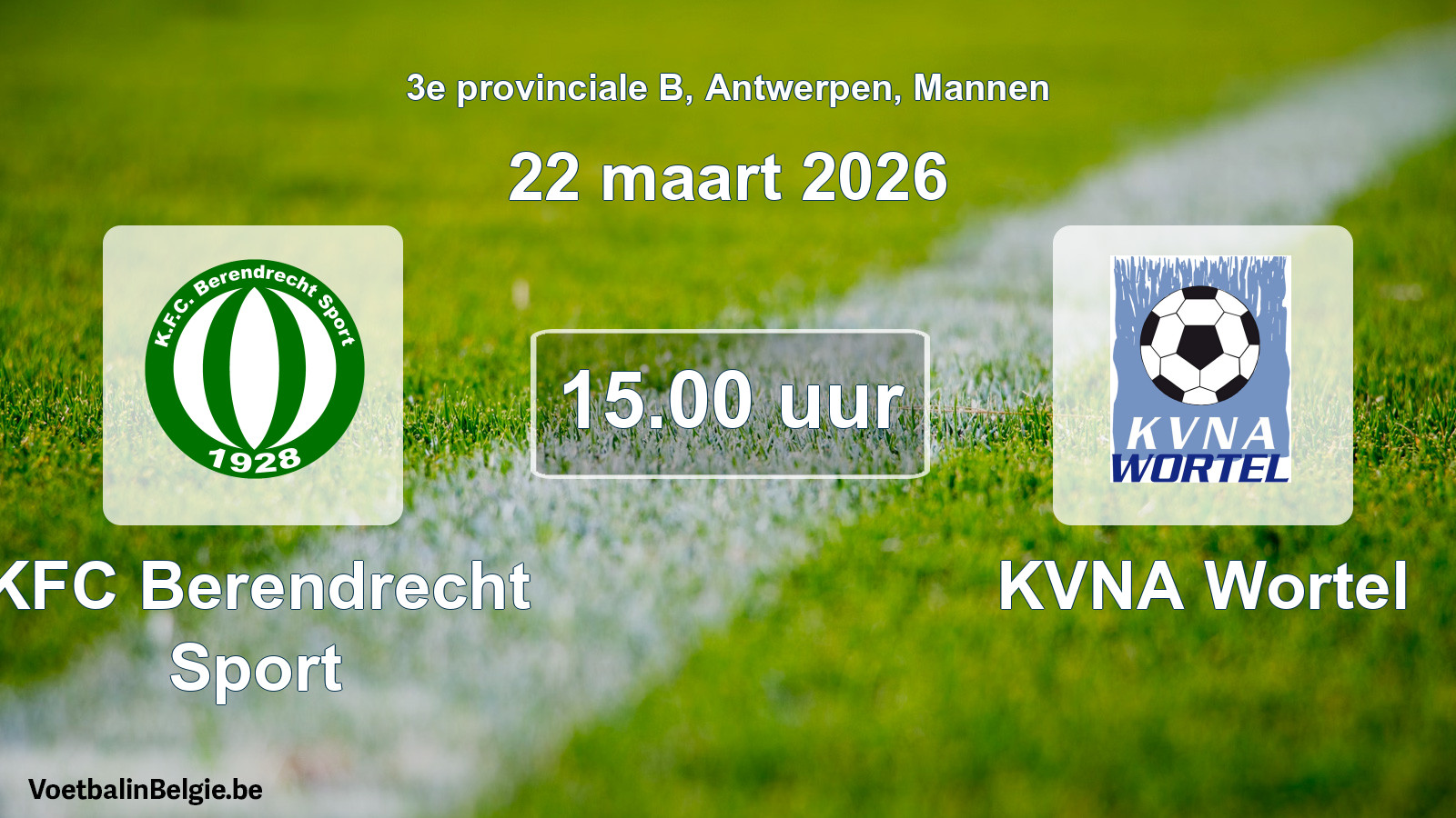 Geplande wedstrijd mannenvoetbal: KFC Berendrecht Sport - KVNA Wortel (22 maart 2026)