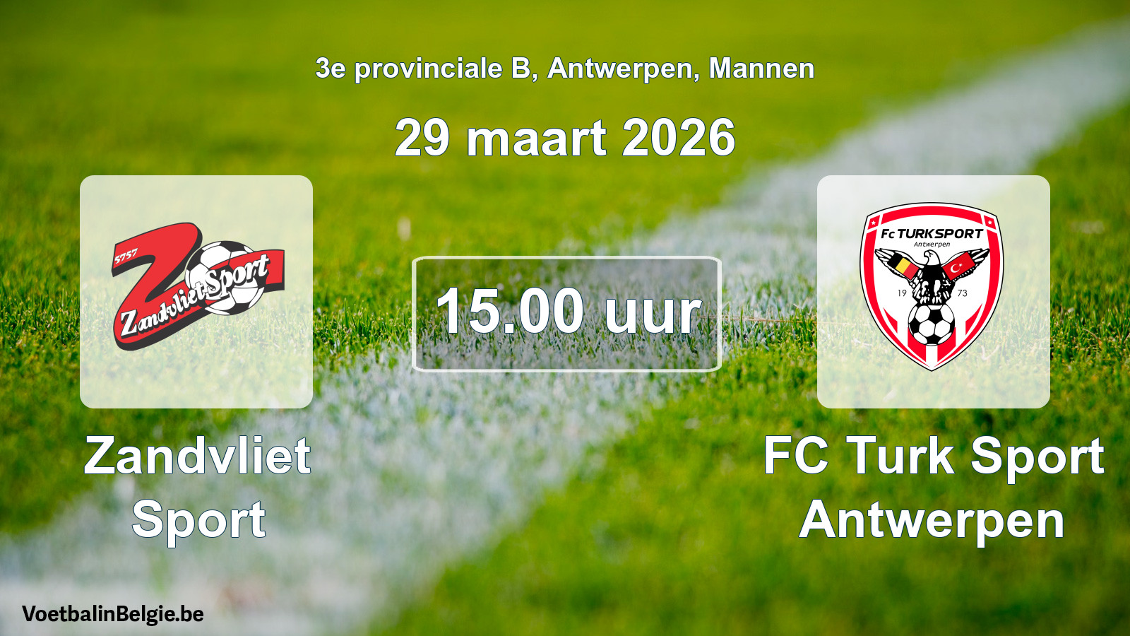Match prévu football hommes: Zandvliet Sport - FC Turk Sport Antwerpen (29 mars 2026)