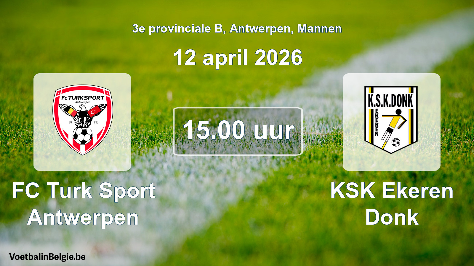 Geplantes Spiel männer-Fußball: FC Turk Sport Antwerpen - KSK Ekeren Donk (12 April 2026)