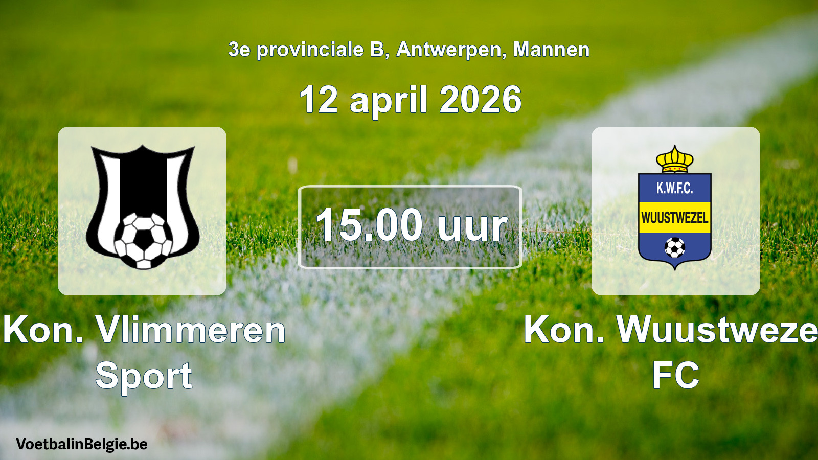 Scheduled match men football: Kon. Vlimmeren Sport - Kon. Wuustwezel FC (12 April 2026)