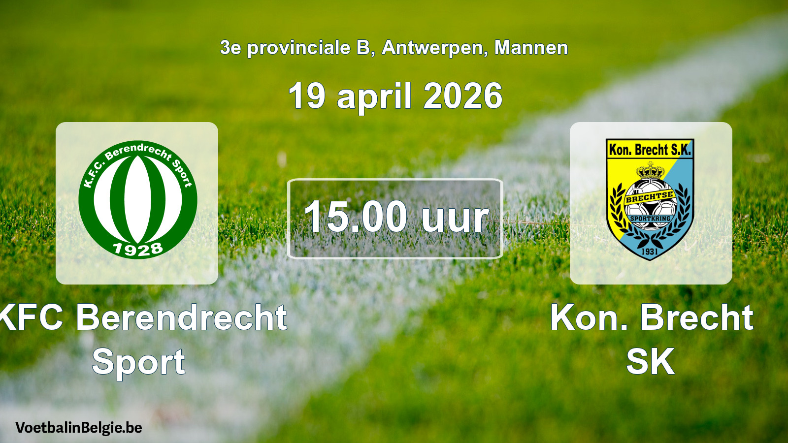Geplantes Spiel männer-Fußball: KFC Berendrecht Sport - Kon. Brecht SK (19 April 2026)