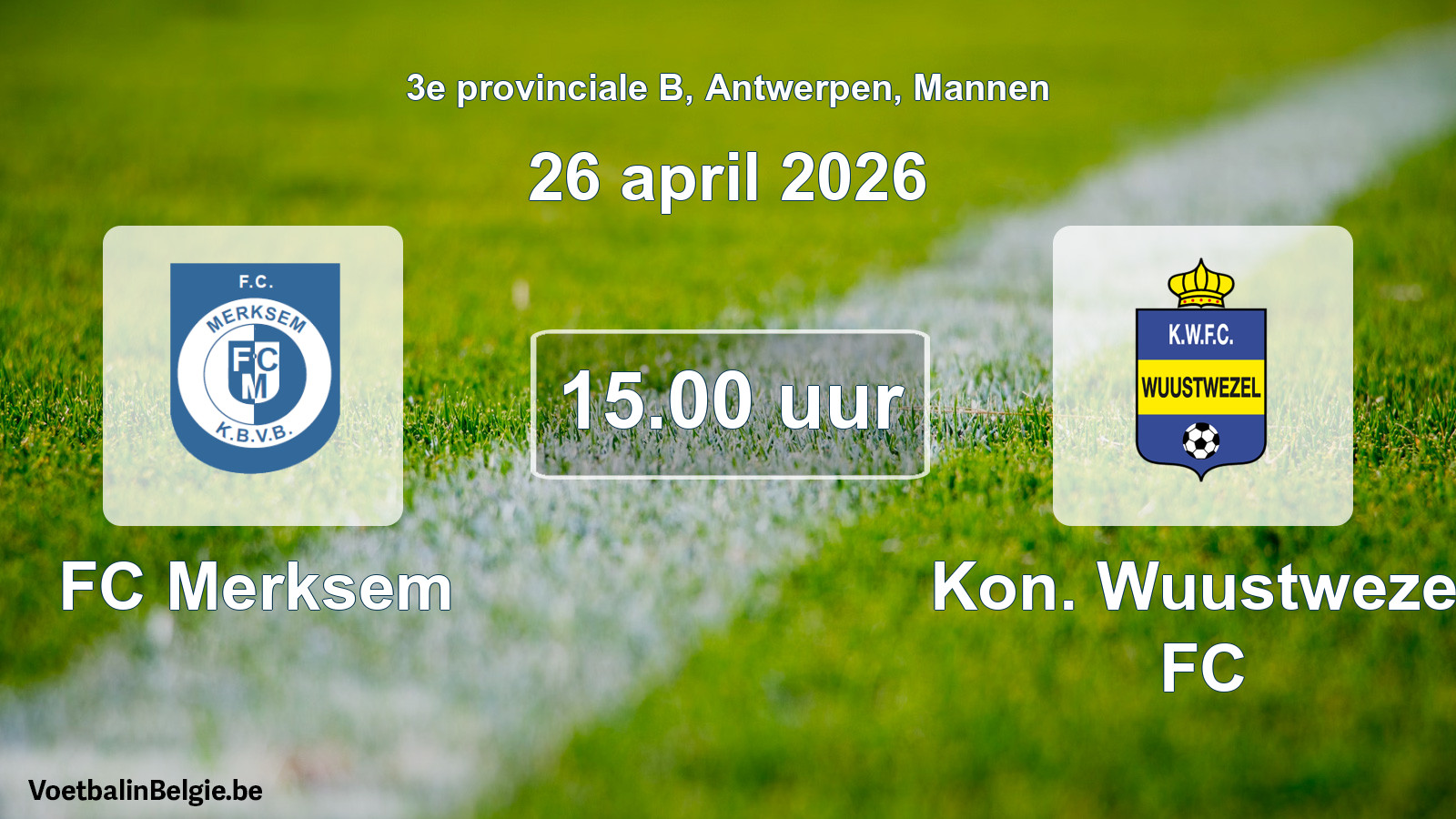 Scheduled match men football: FC Merksem - Kon. Wuustwezel FC (26 April 2026)