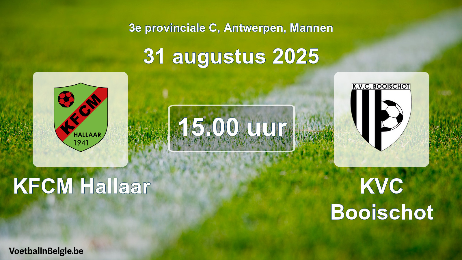 Scheduled match men football: KFCM Hallaar - KVC Booischot (31 August 2025)