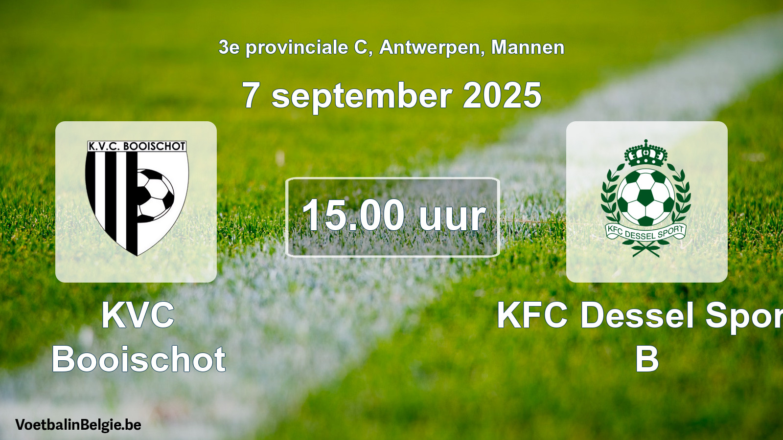 Geplantes Spiel männer-Fußball: KVC Booischot - KFC Dessel Sport B (7 September 2025)