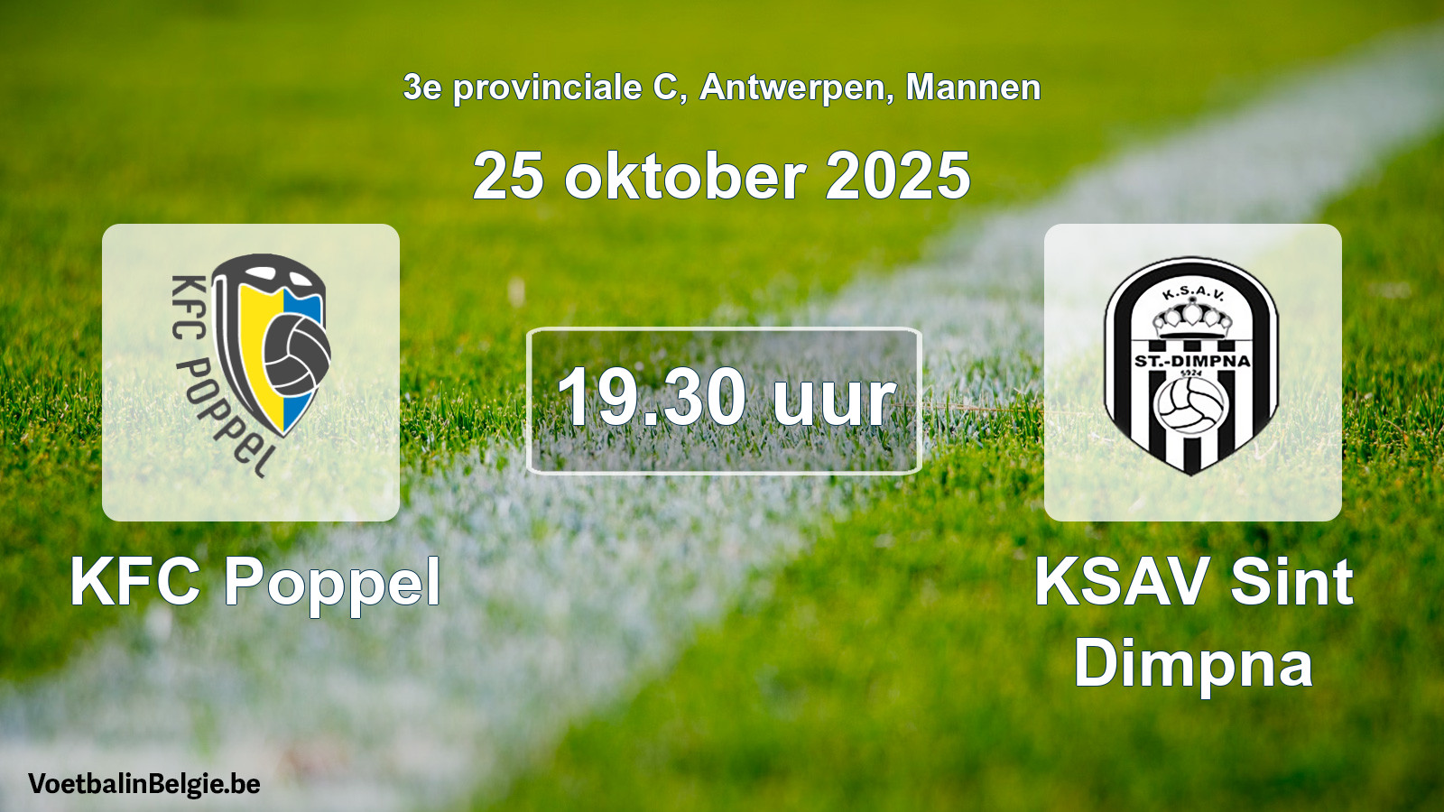 Scheduled match men football: KFC Poppel - KSAV Sint Dimpna (25 October 2025)