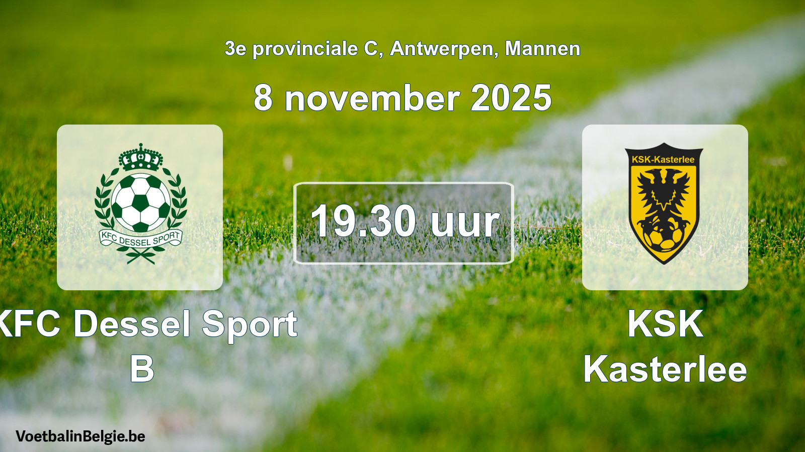 Scheduled match men football: KFC Dessel Sport B - KSK Kasterlee (8 November 2025)