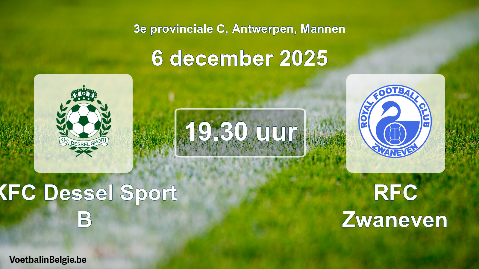 Scheduled match men football: KFC Dessel Sport B - RFC Zwaneven (6 December 2025)