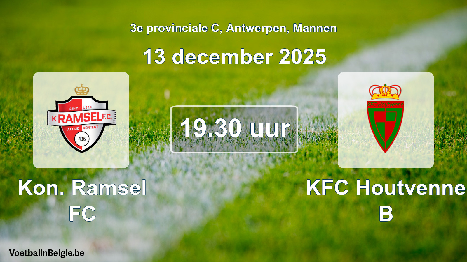 Scheduled match men football: Kon. Ramsel FC - KFC Houtvenne B (13 December 2025)