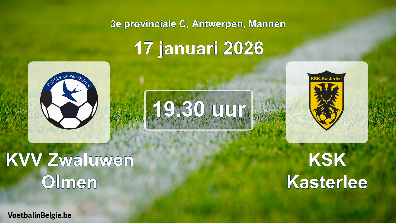 Match prévu football hommes: KVV Zwaluwen Olmen - KSK Kasterlee (17 janvier 2026)