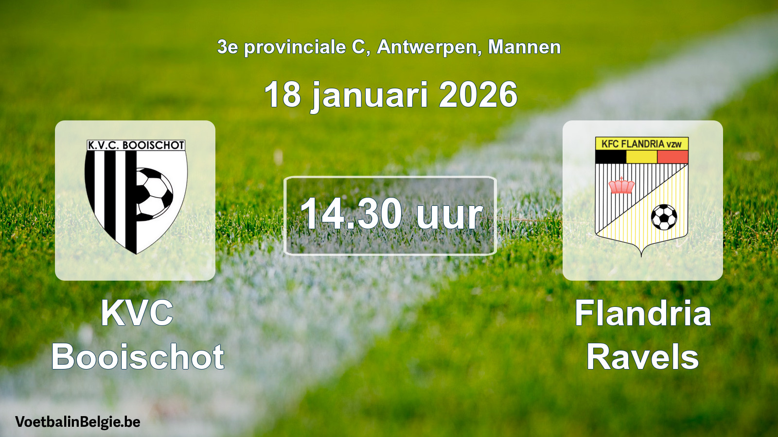 Scheduled match men football: KVC Booischot - Flandria Ravels (18 January 2026)