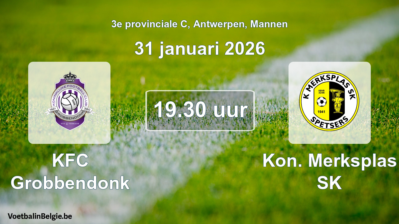 Scheduled match men football: KFC Grobbendonk - Kon. Merksplas SK (31 January 2026)