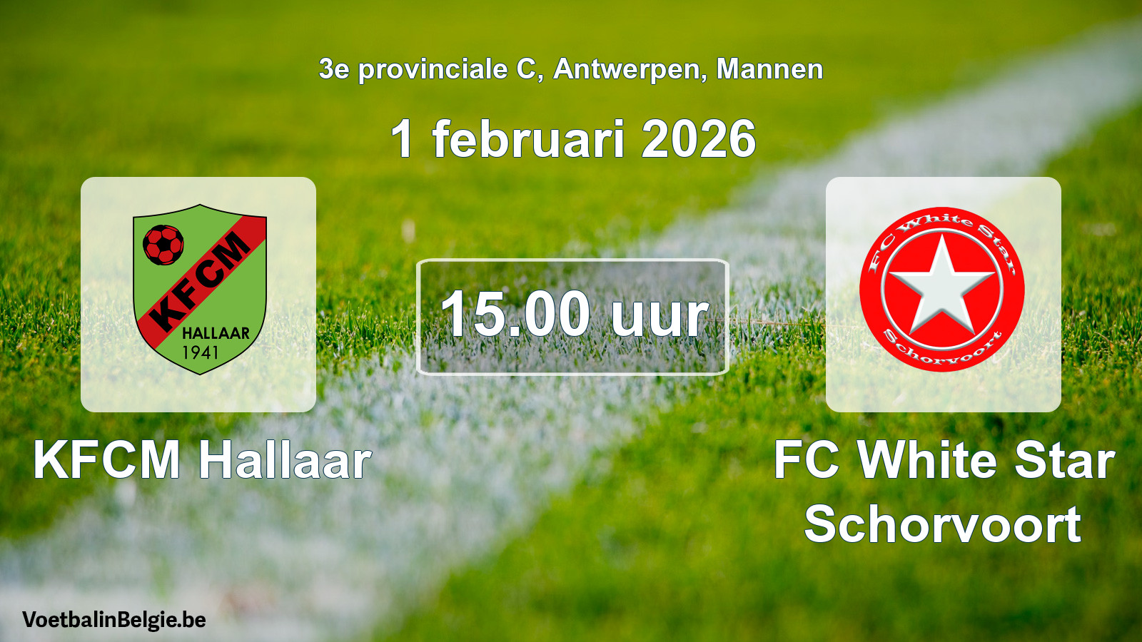 Scheduled match men football: KFCM Hallaar - FC White Star Schorvoort (1 February 2026)