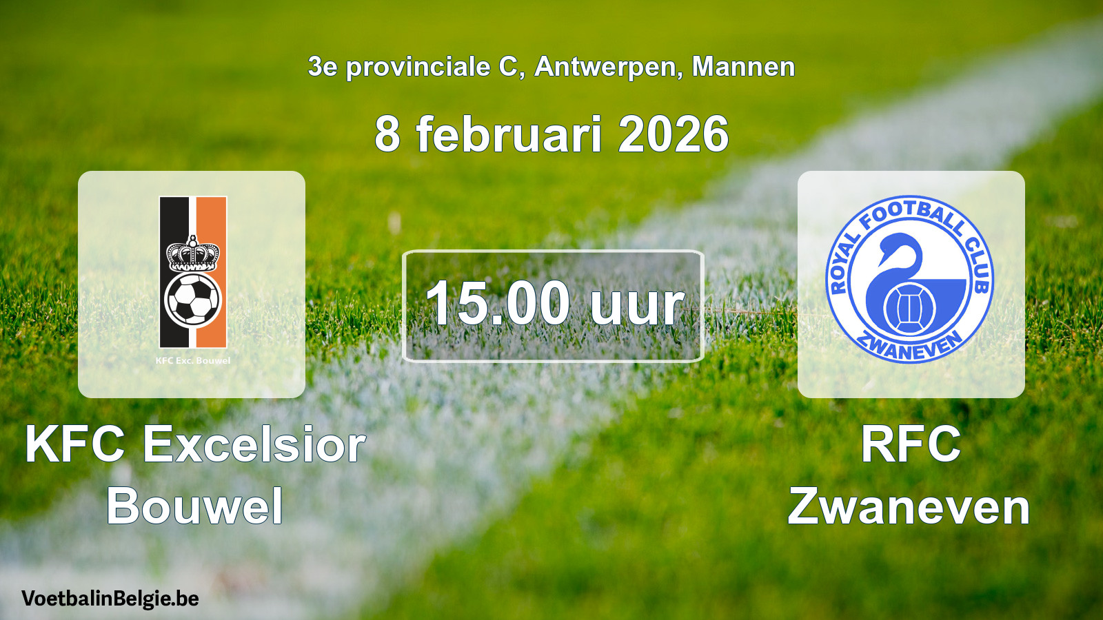 Scheduled match men football: KFC Excelsior Bouwel - RFC Zwaneven (8 February 2026)
