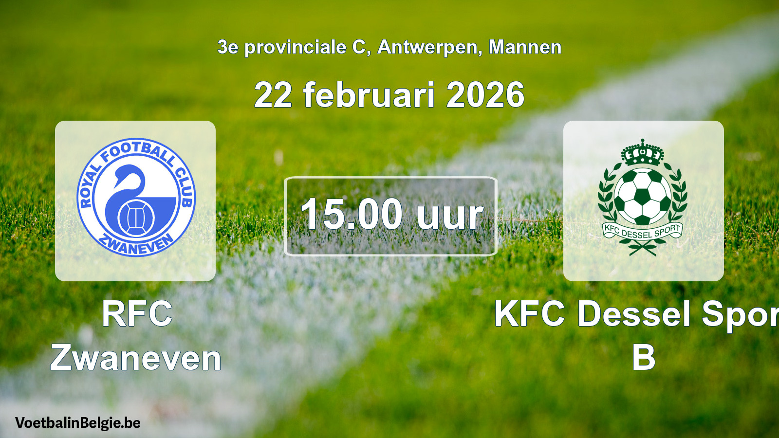 Scheduled match men football: RFC Zwaneven - KFC Dessel Sport B (22 February 2026)