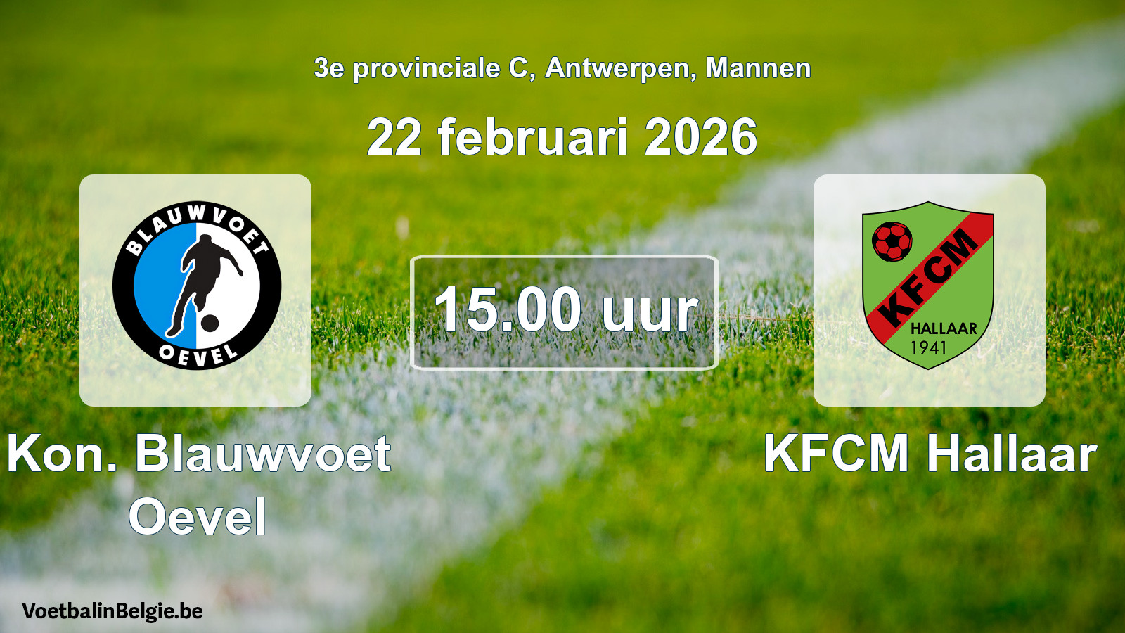 Scheduled match men football: Kon. Blauwvoet Oevel - KFCM Hallaar (22 February 2026)